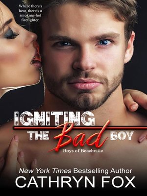 cover image of Igniting the Bad Boy